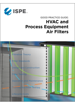 ISPE releases HVAC and process equipment air filter guide