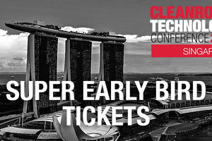 Cleanroom Technology Conference Singapore: Early bird ticket offer ending