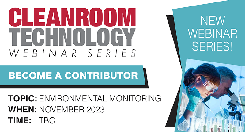 Cleanroom Technology launches webinar series - and seeks contributors