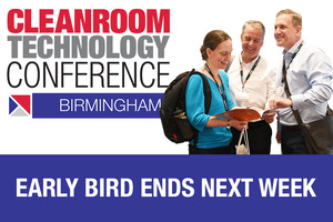 LAST CHANCE: Secure your early bird tickets for the Cleanroom Technology Conference!
